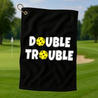 Pickleball Double Trouble Team Golf Towel