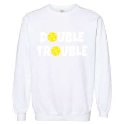 Pickleball Double Trouble Team Garment-Dyed Sweatshirt