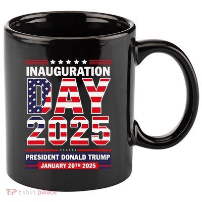 Patriotic Donald Trump Inauguration Day 2025 Usa Flag Design 11oz C Handle Ceramic Mug