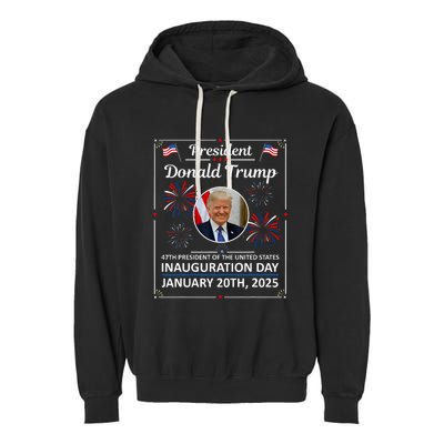 President Donald Trump Inauguration Day 2025 Memorabilia Garment-Dyed Fleece Hoodie