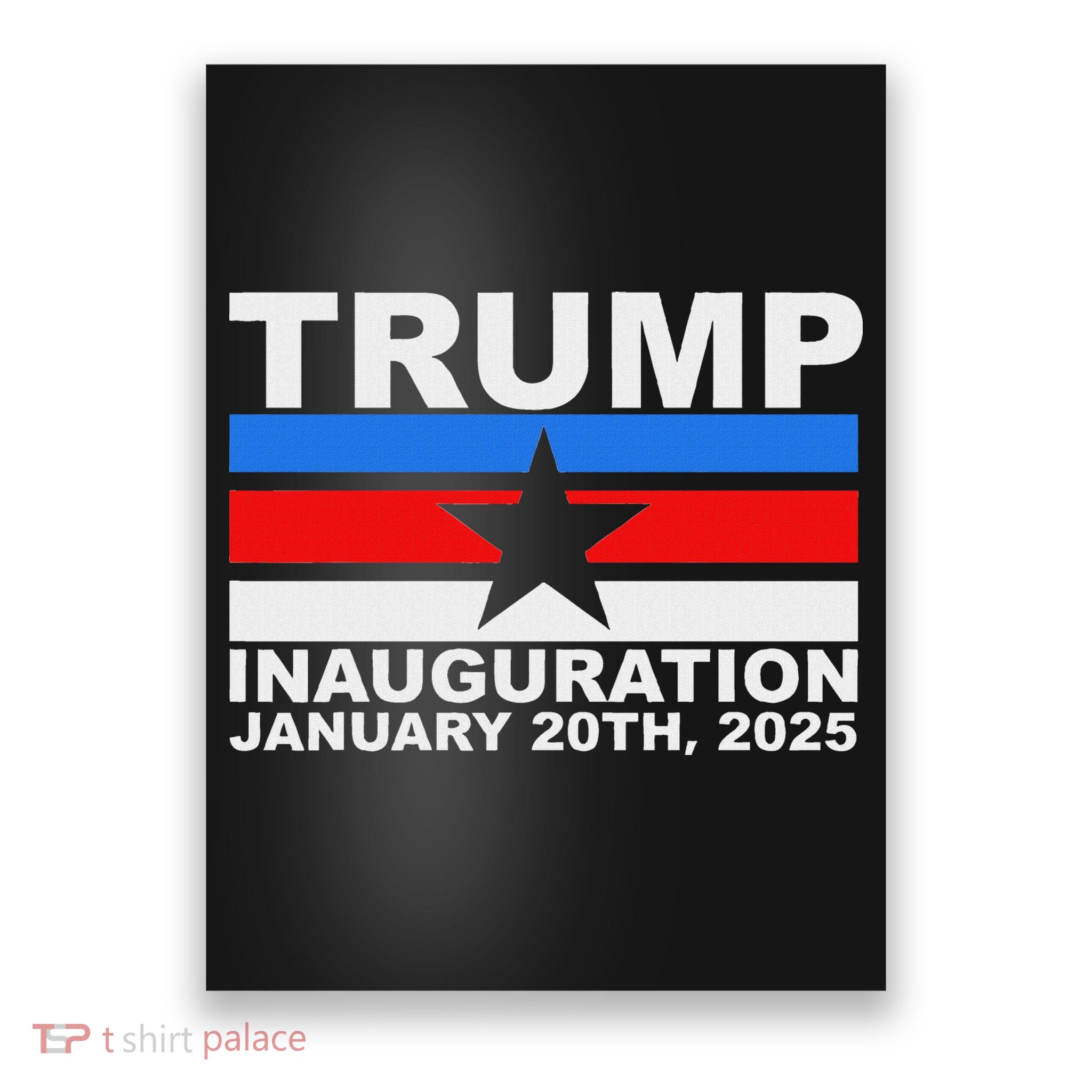 President Donald Trump Inauguration Day 2025 Poster