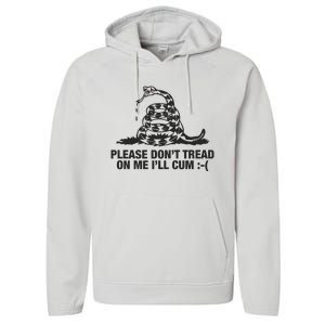 Please Don't Tread On Me I'll Cum Performance Fleece Hoodie