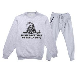 Please Don't Tread On Me I'll Cum Premium Crewneck Sweatsuit Set