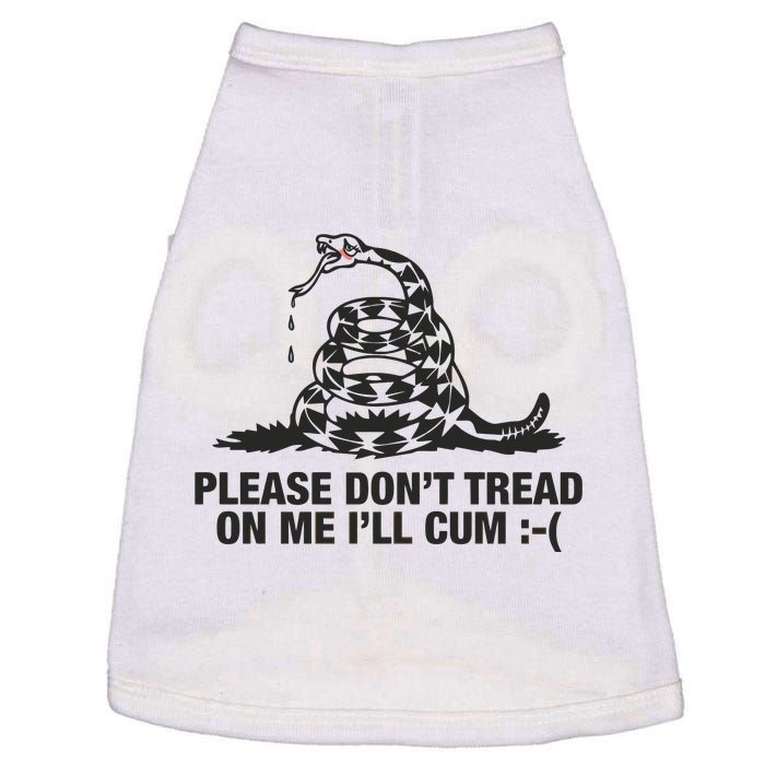 Please Don't Tread On Me I'll Cum Doggie Tank