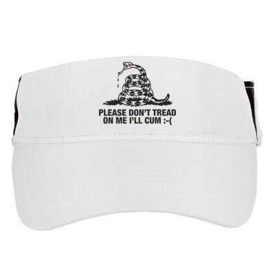 Please Don't Tread On Me I'll Cum Adult Drive Performance Visor