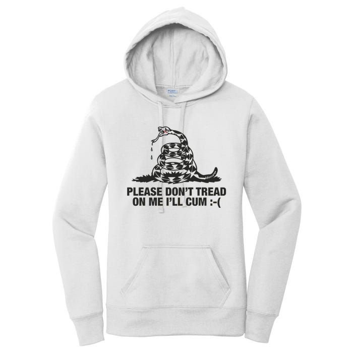 Please Don't Tread On Me I'll Cum Women's Pullover Hoodie