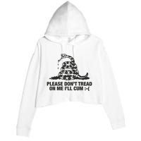 Please Don't Tread On Me I'll Cum Crop Fleece Hoodie