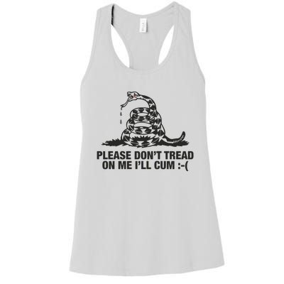 Please Don't Tread On Me I'll Cum Women's Racerback Tank