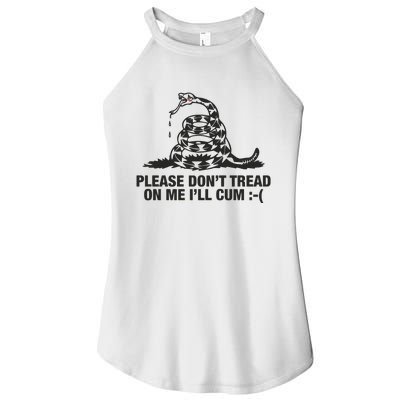 Please Don't Tread On Me I'll Cum Women's Perfect Tri Rocker Tank