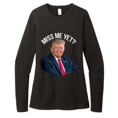 President Donald Trump Miss Me Yet Funny Political 2024 Womens CVC Long Sleeve Shirt