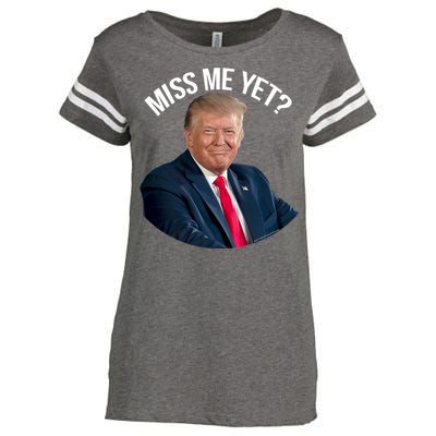 President Donald Trump Miss Me Yet Funny Political 2024 Enza Ladies Jersey Football T-Shirt