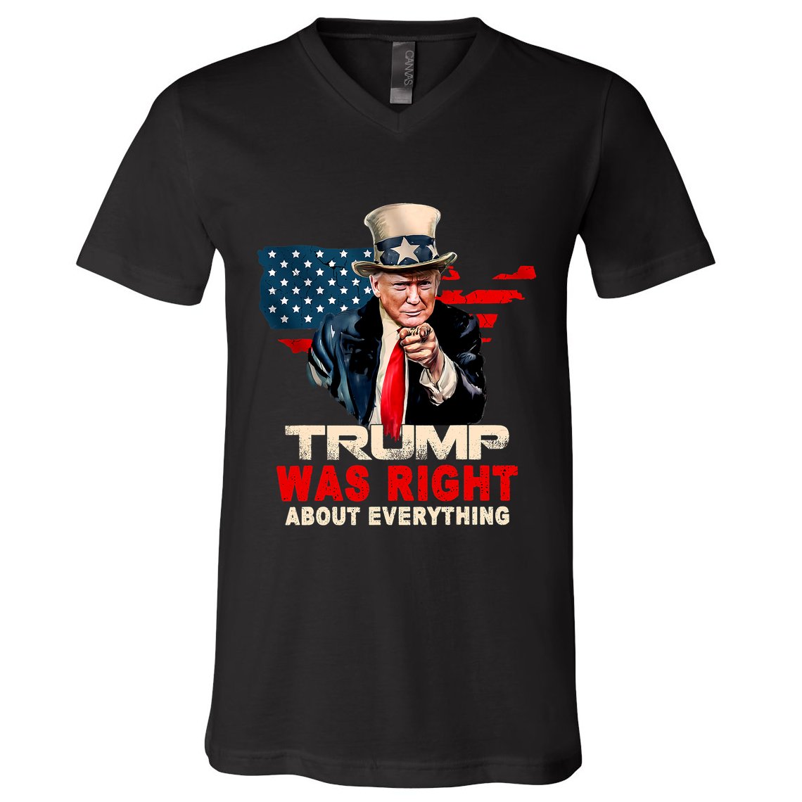 Pro Donald Trump Funny Trump Was Right About Everything V-Neck T-Shirt