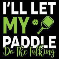 Pickleball Do The Talking TL Long Sleeve Shirt