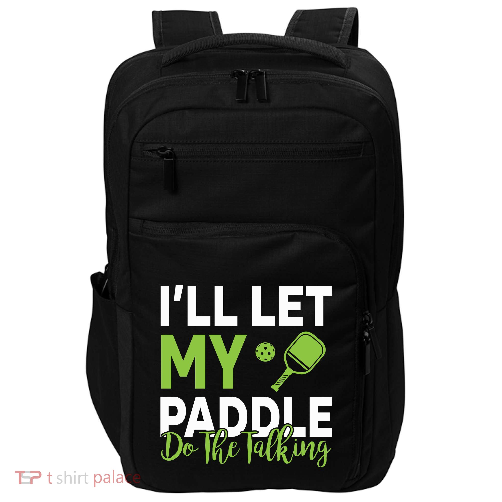 Pickleball Do The Talking TL Impact Tech Backpack