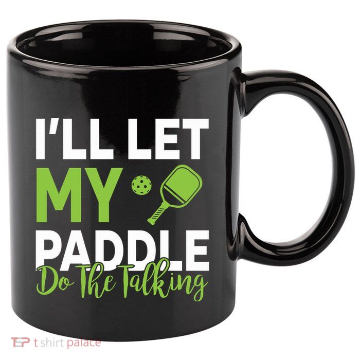 Pickleball Do The Talking TL 11oz C Handle Ceramic Mug