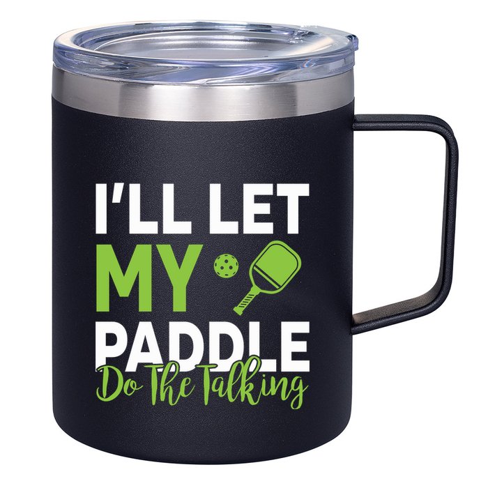 Pickleball Do The Talking TL 12oz Stainless Steel Coffee Mug