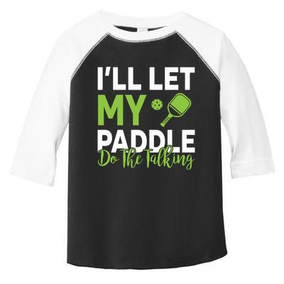Pickleball Do The Talking TL Toddler Fine Jersey T-Shirt