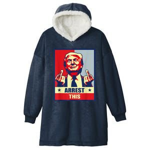 Pro Donald Trump 2024 Supporter Arrest This Hooded Wearable Blanket