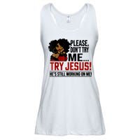 Please Don't Try Me Try Jesus He's Still Working On Me Funny Ladies Essential Flowy Tank