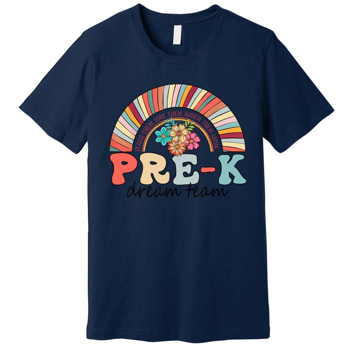 Pre-K Dream Team Rainbow Kinder Pre-K Teacher Back to School Premium T-Shirt