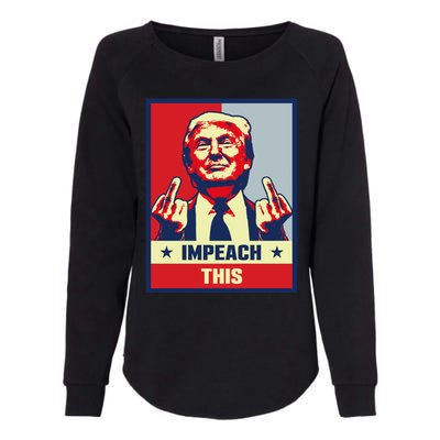 Pro Donald Trump Funny Gift Republican Conservative Impeach This Funny Gift Womens California Wash Sweatshirt