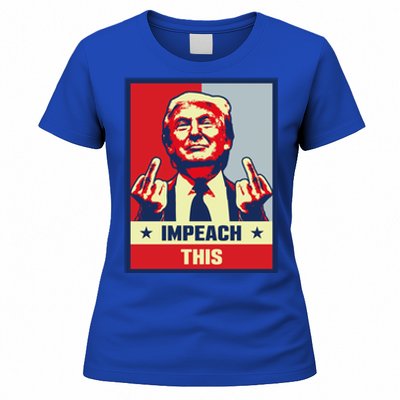 Pro Donald Trump Funny Gift Republican Conservative Impeach This Funny Gift Women's T-Shirt