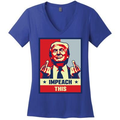 Pro Donald Trump Funny Gift Republican Conservative Impeach This Funny Gift Women's V-Neck T-Shirt