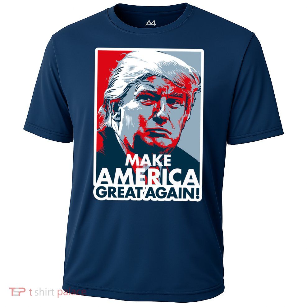 Pro Donald Trump Make America Great Again Poster Design Cooling Performance Crew T-Shirt