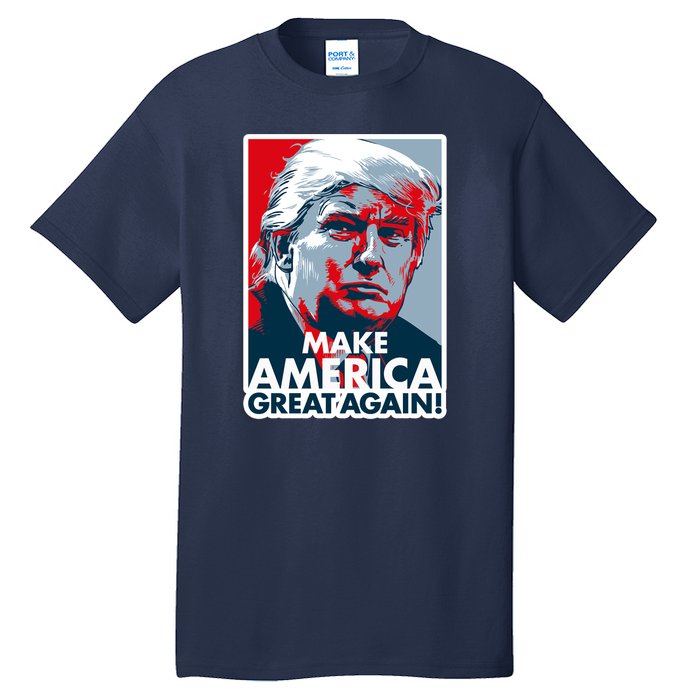 Pro Donald Trump Make America Great Again Poster Design Tall T-Shirt