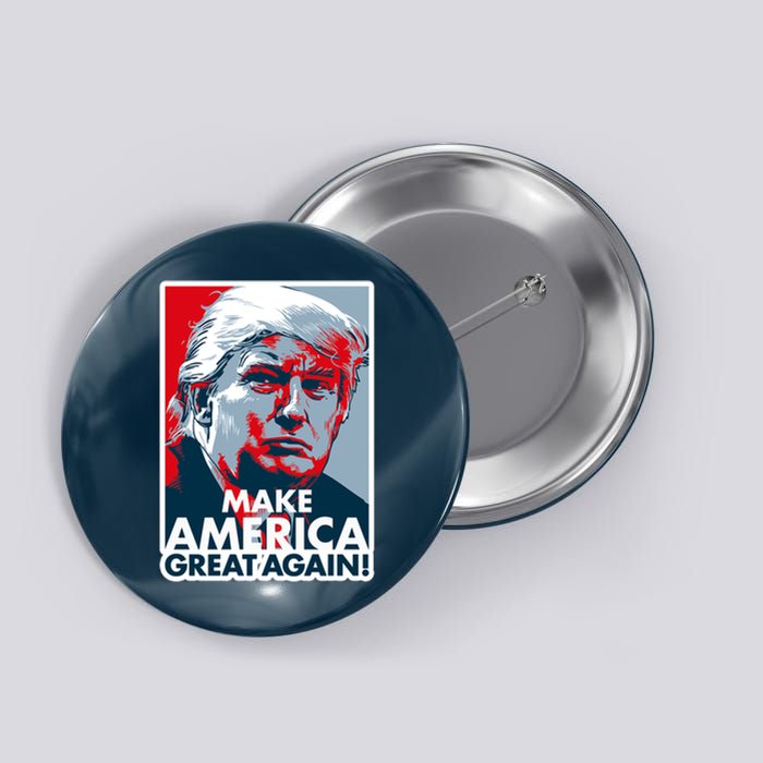 Pro Donald Trump Make America Great Again Poster Design Button