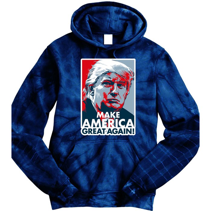 Pro Donald Trump Make America Great Again Poster Design Tie Dye Hoodie