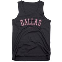 Pink Dallas Texas TX Varsity On Dallas Tank Top