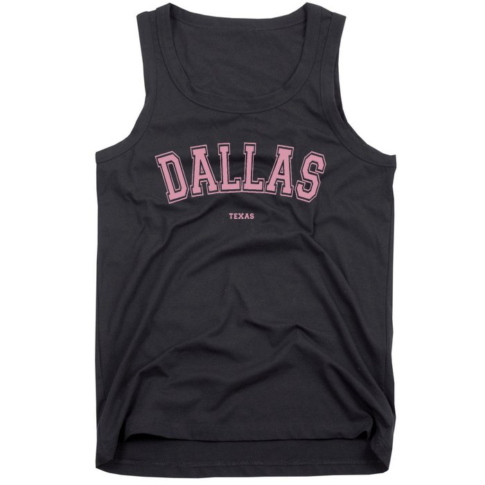 Pink Dallas Texas TX Varsity On Dallas Tank Top