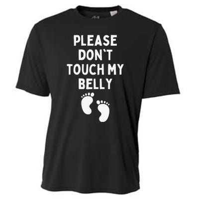 Please Don't Touch My Belly Funny Maternity Pregnancy Cooling Performance Crew T-Shirt