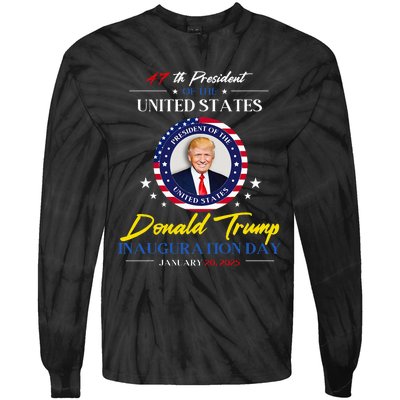 President Donald Trump Inauguration Day 2025 47th President Tie-Dye Long Sleeve Shirt