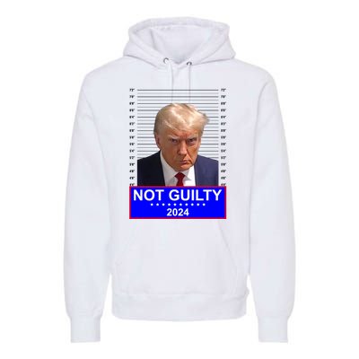 President Donald Trump Mugshot 2024 Not Guilty Premium Hoodie