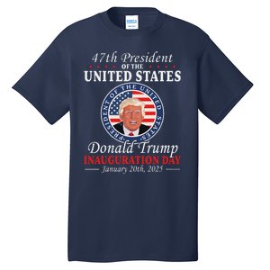 President Donald Trump Inauguration Day 2025 Memorabilia Tall T-Shirt