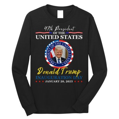 President Donald Trump Inauguration Day 2025 Memorabilia Long Sleeve Shirt