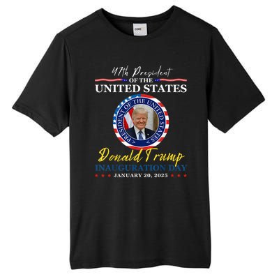 President Donald Trump Inauguration Day 2025 Memorabilia Tall Fusion ChromaSoft Performance T-Shirt