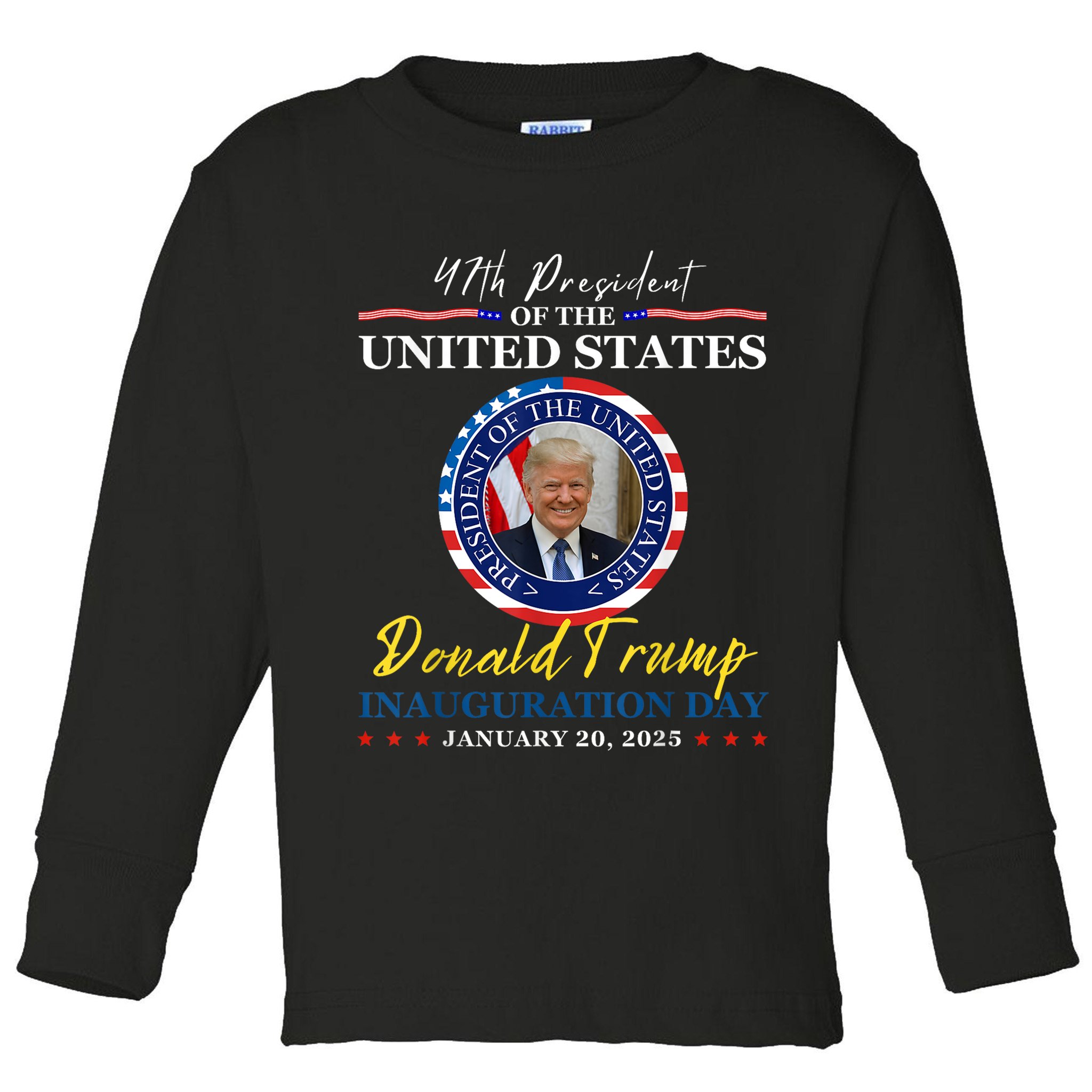 President Donald Trump Inauguration Day 2025 Memorabilia Toddler Long Sleeve Shirt