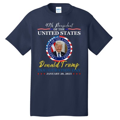 President Donald Trump Inauguration Day 2025 Memorabilia Tall T-Shirt