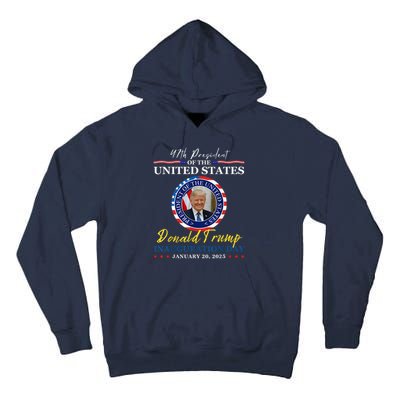 President Donald Trump Inauguration Day 2025 Memorabilia Tall Hoodie