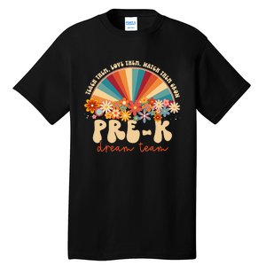 Prek Dream Team Retro Groovy Rainbow Back To School Teacher Tall T-Shirt