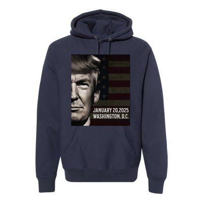 President Donald Trump 2025 Inauguration Date Commemorative Premium Hoodie