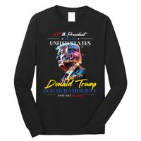 President Donald Trump Inauguration Day 2025 47th President Long Sleeve Shirt