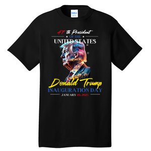 President Donald Trump Inauguration Day 2025 47th President Tall T-Shirt