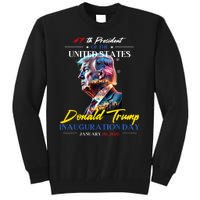 President Donald Trump Inauguration Day 2025 47th President Tall Sweatshirt