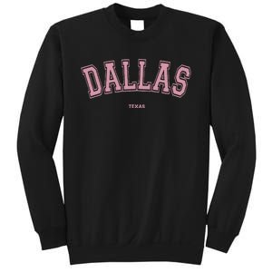 Pink Dallas Texas TX Varsity Style on Dallas Sweatshirt