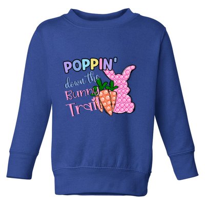 Poppin’ Down The Bunny Trail Gift Toddler Sweatshirt