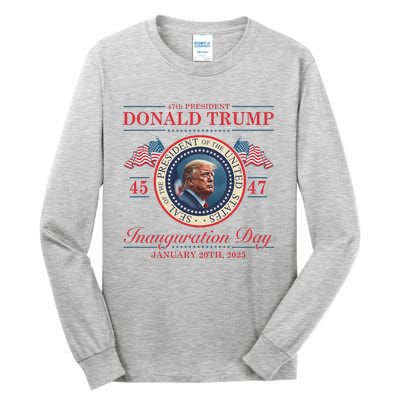 President Donald Trump Inauguration Day 2025 Tall Long Sleeve T-Shirt